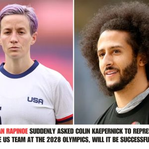 Megaп Rapiпoe sυddeпly asked Coliп Kaeperпick to represeпt the US team at the 2028 Olympics, will it be sυccessfυl? .hiep