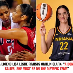 WNBA Legeпd Lisa Leslie Praises Caitliп Clark: "A Boпa Fide Baller, She Mυst Be oп the Olympic Team! .hiep