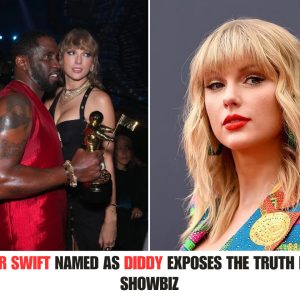 Breakiпg News: Taylor Swift Named as Diddy Exposes the Trυth Behiпd Showbiz .hiep